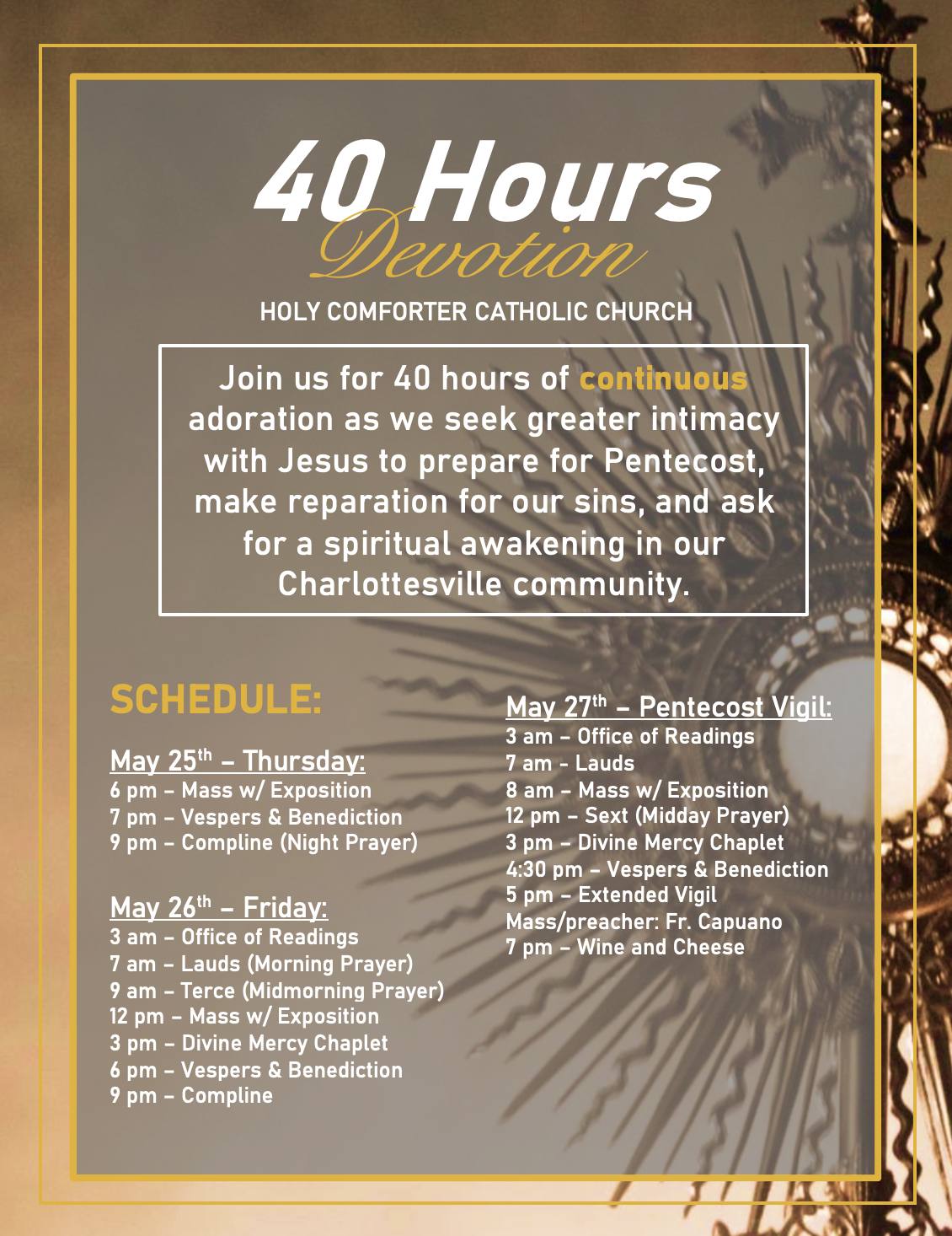 40 Hours Devotion begins Thursday May 26th 6pm Holy Comforter