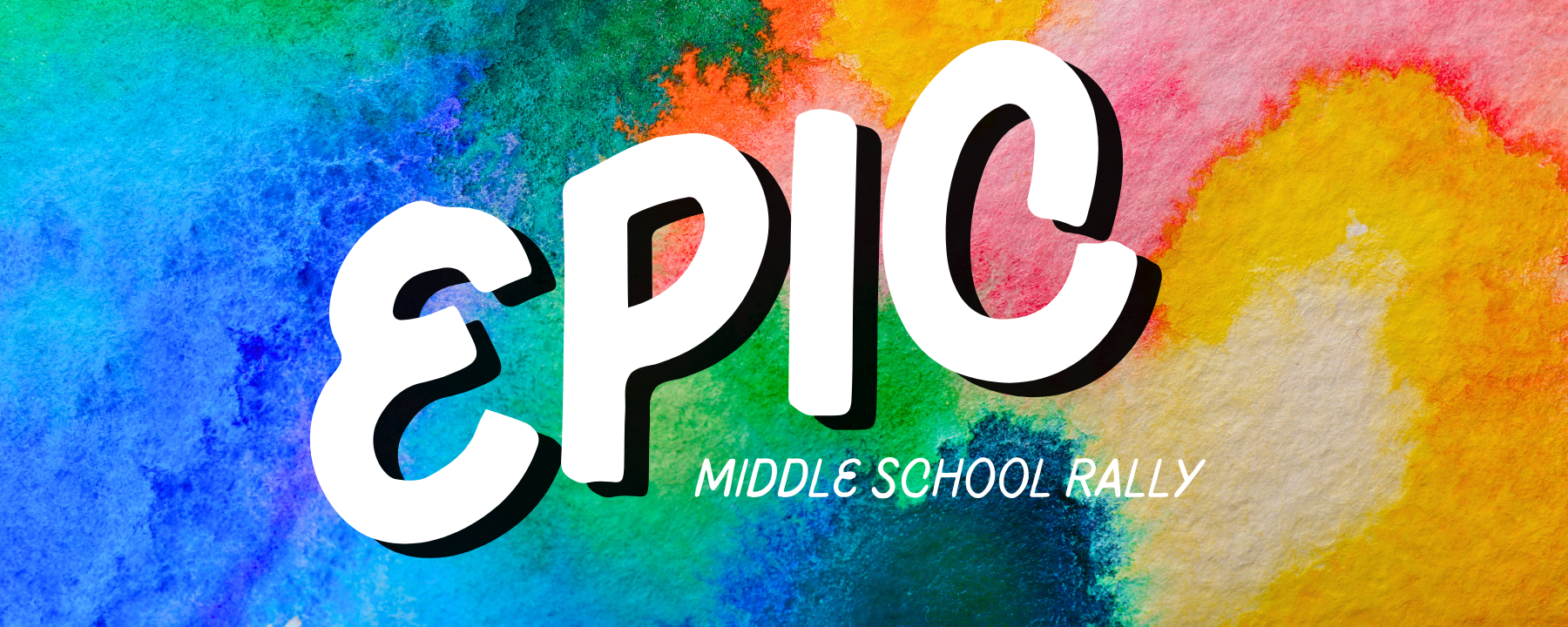 Registration Open for August 9th EPIC Middle School Youth Rally
